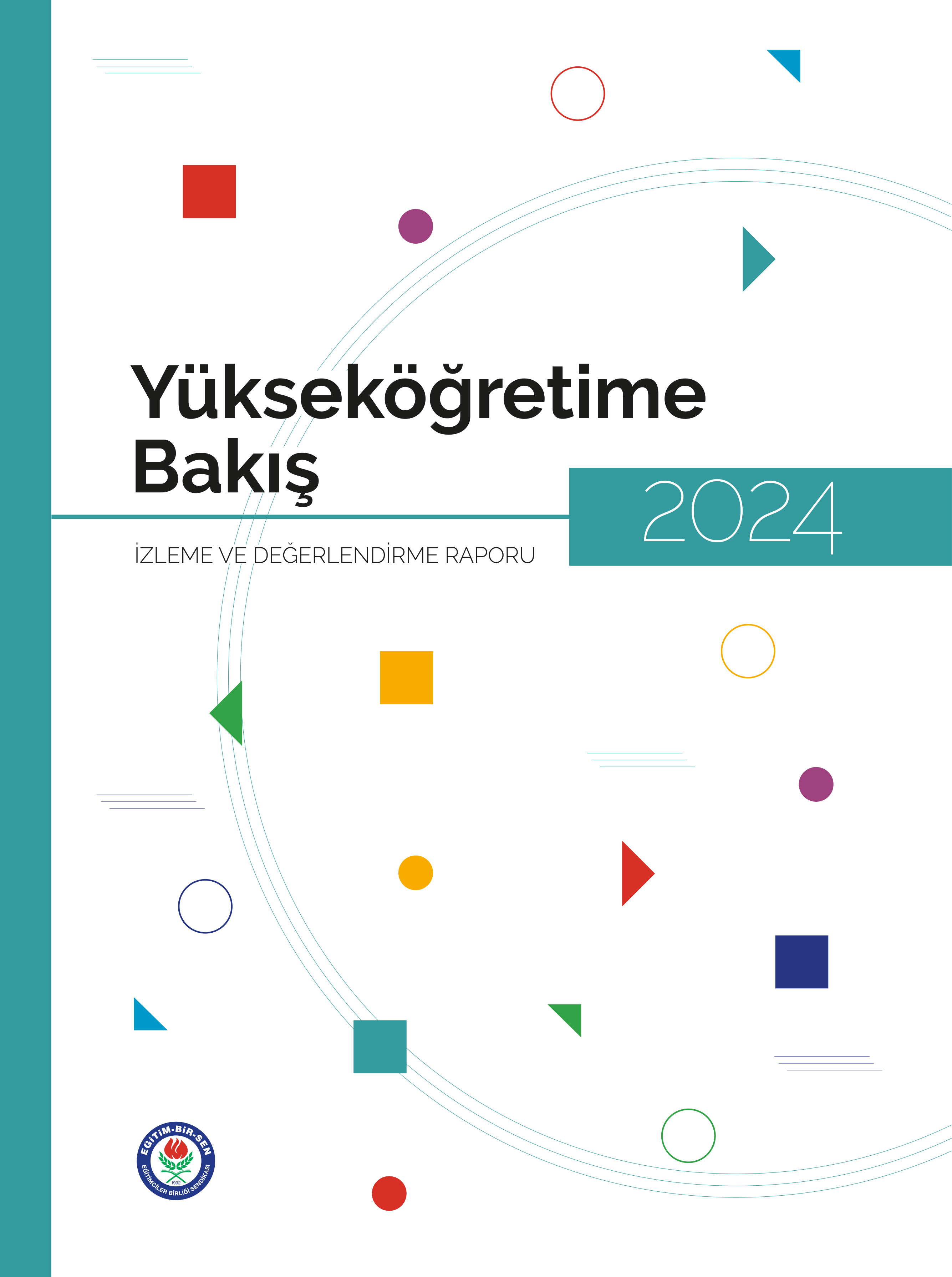 Yükseköğretime Bakış 2024 İzleme ve Değerlendirme Raporu