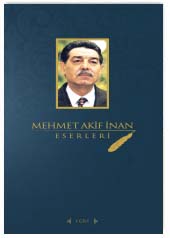 Mehmet Akif İnan Eserleri 1.Cilt