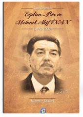 Nurettin Sezen - Eğitim-Bir ve M.Akif İnan