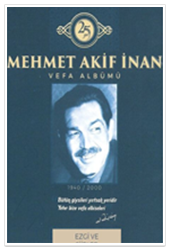 Mehmet Akif İnan Vefa Albümü